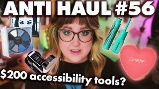 ANTI HAUL #56    Mascara DRY SHAMPOO and $200 accessibility tools?