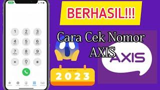 Cara Cek Nomor Axis Terbaru 2023