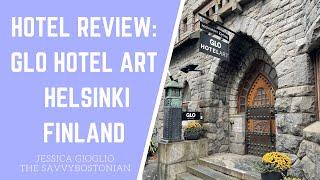 Hotel Review Glo Hotel Art In Helsinki Finland - Modern Yet Historic Hotel Walkable To Downtown