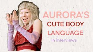 Aurora’s Cute Body Language in Interviews  Aurora’s Warriors 