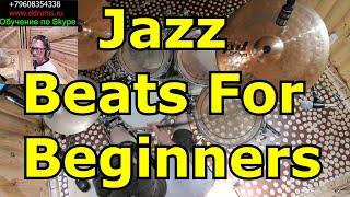 Jazz Exercises For a Beginner Drummer ● Jazz Beats for Beginners