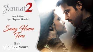 Sang Hoon Tere Audio Song - Jannat 2Emraan Hashmi EshaNikhil DSouzaSayeed Quadri