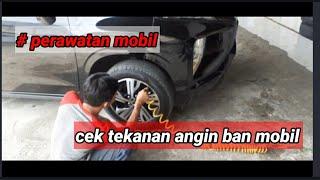 CEK TEKANAN BAN MOBIL  CARVLOG