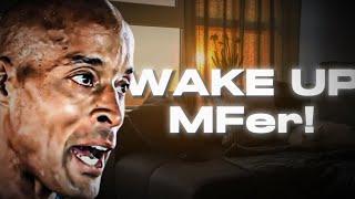 David Goggins WAKES you up For the 3rd time