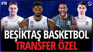 BEŞİKTAŞ YABANCILARINI ALDI  Kadro Planlaması  Beşiktaş Basketbol Transfer Özel