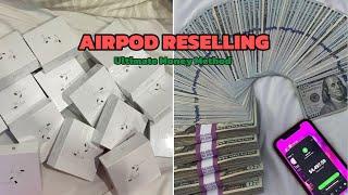 I TRIED AIRPOD RESELLING IN 2024 $1150 in a day