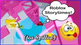  Tower Of Hell + Spicy Storytimes  Not my voice or sound - Roblox Storytime Part 12 tea spilled