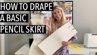 How to Drape a Basic Pencil Skirt Pattern Making Tutorial For Beginners