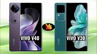 Vivo V40 Vs V30