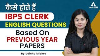 IBPS Clerk English Questions Based on Previous Year Paper By Udisha Mishra