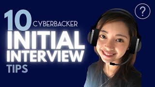 How to Pass your First Initial Interview 10 Tips for Cyberbacker Initial Interview