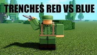 TRENCHES RED VS BLUE ROBLOX iTysonXL