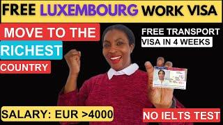 Luxembourg free work visa  Visa Sponsorship jobs available now