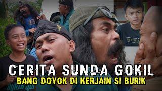 CARITA URANG SUNDA ABRET-Bang Doyok Kena Apes