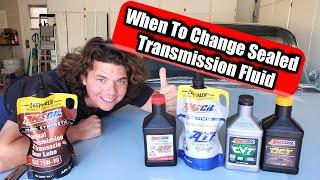 When To Change Sealed Transmission Fluid CVT & ATF & DCT