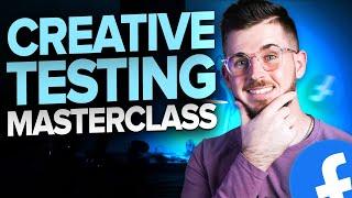 Facebook Ads Creative Testing Masterclass 2023 Based on $40000000 In Ad Spend