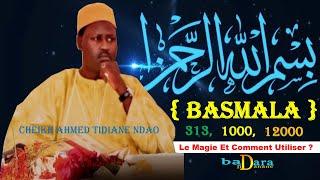 Le pouvoir de BASMALA  Bayyiwoul dara  Bismillahir Rahmanir Rahim  par Cheikh Ahmed Tidjane NDAO