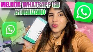 CHEGOUWHATSAPP GB ATUALIZADO 2024 WhatsApp GB pro última atualização