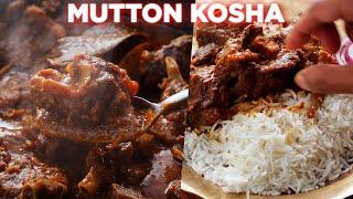 The Perfect Mutton Kosha Recipe