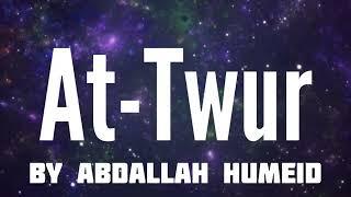 Surah At-Twur By Abdallah Humeid