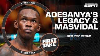 UFC 287 recap Israel Adesanyas legacy & Jorge Masvidals retirement  First Take