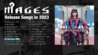 【作業用BGM】MAGES. Release Songs in 2023