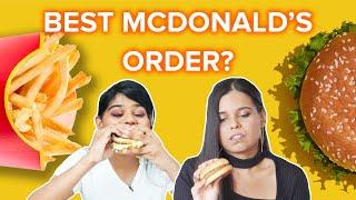 Who Has The Best McDonalds Order?  BuzzFeed India