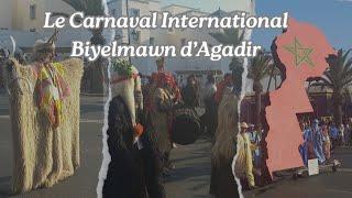 كرنفال بيلماون بودماون أكادير الدولي Le Carnaval International Biyelmawn d’Agadir  03.07.2024