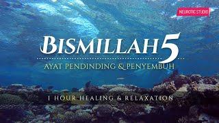 Bismillah 5 - Penawar Penyakit & Kejahatan 100x