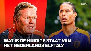  “Er gaat een andere wind waaien bij het Nederlands elftal” 🟠  Voetbalpraat