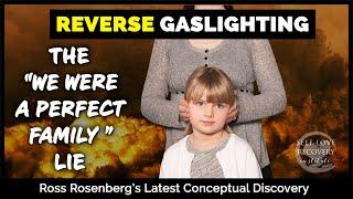 Reverse Gaslighting The Perfect Family Lie. A Conceptual Discovery