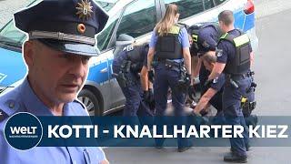 POLIZEIWACHE AM KOTTI Starke Nerven gefragt - Beamte am Limit im Brennpunkt Kottbusser Tor