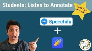 Paperless Student using Speechify + Notability for Annotations