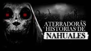 15 ATERRADORAS HISTORIAS DE NAHUALES │ HISTORIAS DE TERROR │ INFRAMUNDO RELATOS │ IR