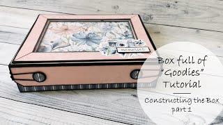 Box full of goodies -  tutorial - constructing the box part 1