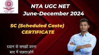 SC Certificate for NTA UGC NET. Reservation for Scheduled Caste Category in UGC NET 2024 #ugcnet