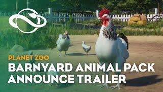 Planet Zoo Barnyard Animal Pack  Announcement Trailer