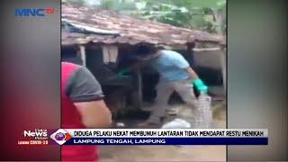Tak Dapat Restu Nikah Anak di Lampung Tega Penggal Kepala Sang Ayah - LIM 2303