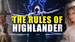 The 11 Rules Of Highlander And Why There Can Be Only One