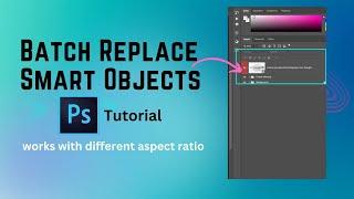 How to batch Replace Smart Objects in Photoshop  Smart Object MockupsAutomation