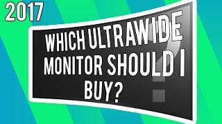 The 2017 ULTRAWIDE Monitor Buyers Guide