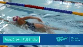 Front Crawl Full Stroke Demo  Me And The Water Drills