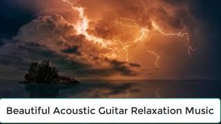 Beautiful Acoustic Guitar Deep Sleep Music