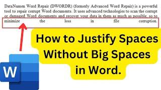 How to Justify Text Without Big Spaces in MS Word