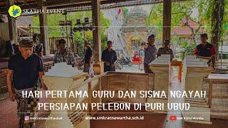 Hari Pertama Guru dan Siswa Ngayah Persiapan Pelebon di Puri Ubud