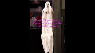 Hotel Alex Johnson Spooky Stories About Paranormal Activity