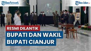 RESMI Herman Suherman-Tb Mulyana Syahrudin Dilantik Jadi Bupati dan Wakil Bupati Cianjur