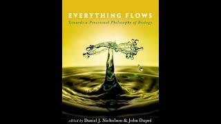 Daniel J Nicholson - Processual Philosophy of Biology