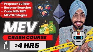 MEV Crash Course  Maximal Extractable Value  PBS  Master MEV Bot  Searcher Builder & Proposer️