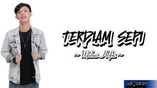 TERDIAM SEPI Cover by  MUBAI HEFNI  lirik lagu